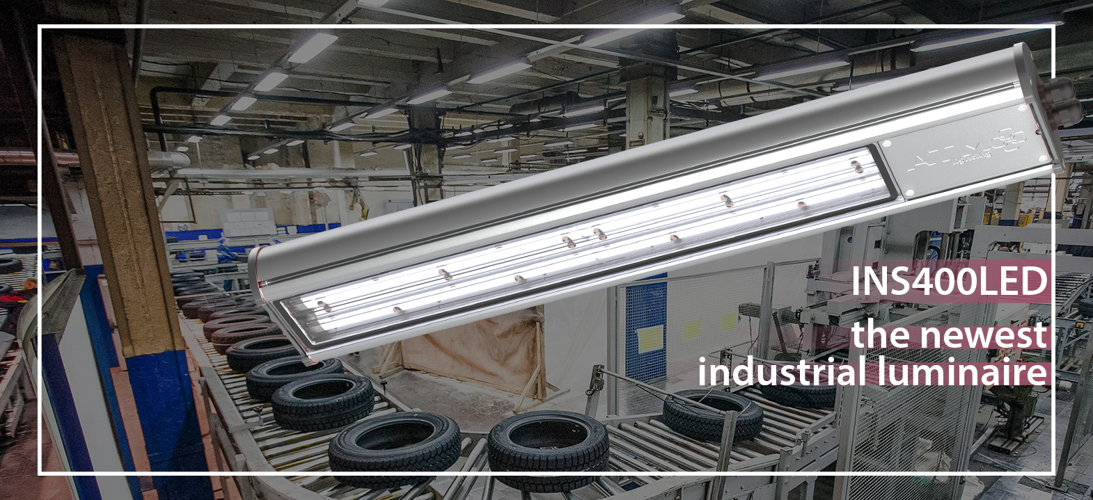 The new INS400LED luminaire for industry!